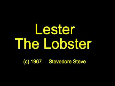 Stevedore Steve   Lester The Lobster