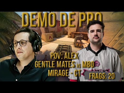 [PT] CS 2 -  zorlaK Analisa: PoV ALEX - GENTLE MATES vs M80 - MIRAGE (CT-SIDE) [Demo de Pro]