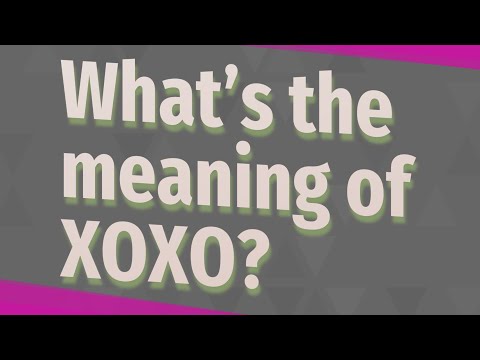 Meaning For Xoxo