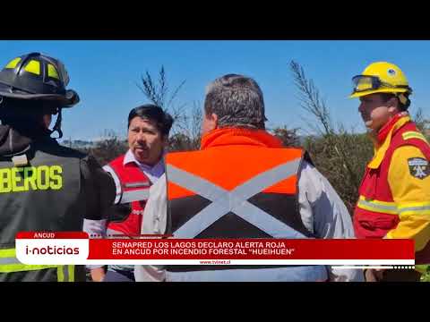 Senapred Los Lagos declaro alerta roja en Ancud por incendio forestal “Hueihuen”.