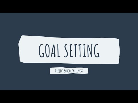 Health Education Skills 101: How to Set Goals