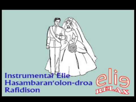 ElieRelax Instrumental Elie   Hasambaran'olon droa   Rafidison Remon