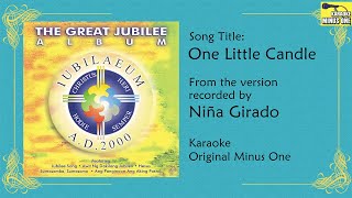ONE LITTLE CANDLE - Niña Girado (Minus One)