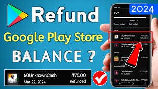Google Play Store Balance Refund Process Step by Step | Play Store Balance Refund Request 2024