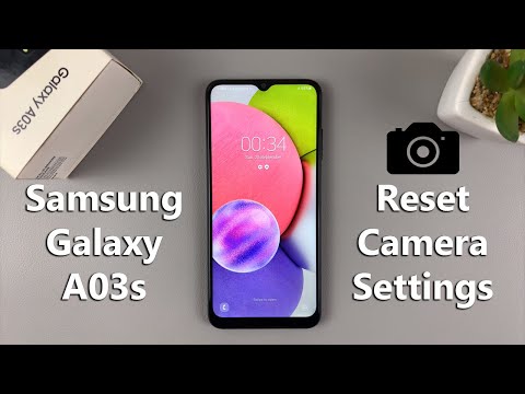 How To Reset Camera Settings On Samsung Galaxy A03s