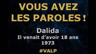 Dalida  - Il venait d&#39;avoir 18 ans  - Paroles lyrics  - VALP