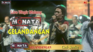 Download lagu GELANDANGAN - CAK SODIQ - NEW MONATA - DHEHAN AUDIO - LIVE WAGIR MALANG mp3 Download lagu GELANDANGAN - CAK SODIQ - NEW MONATA - DHEHAN AUDIO - LIVE WAGIR MALANG mp3