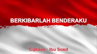 Download lagu Lagu Berkibarlah benderaku dengan lirik Ibu Soed | lagu wajib | lagu nasional | lagu perjuangan mp3 Download lagu Lagu Berkibarlah benderaku dengan lirik Ibu Soed | lagu wajib | lagu nasional | lagu perjuangan mp3