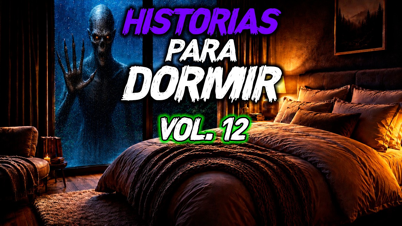Historias de Terror Para Dormir Bien Vol.  12