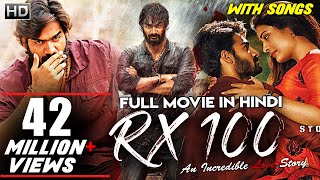 RX 100 Full Hindi Dubbed Movie  Kartikeya Gummakon