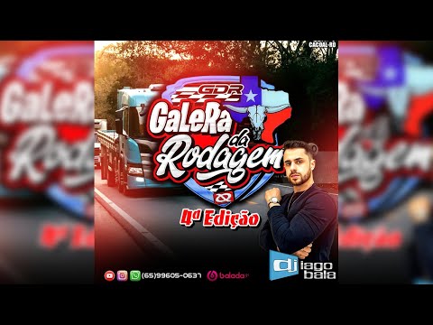 CD GALERA DA RODAGEM 4ª EDIÇÃO - DJ IAGO BALA