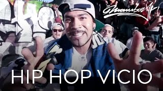 MAMBORAP - HIP HOP VICIO (VIDEO OFICIAL)