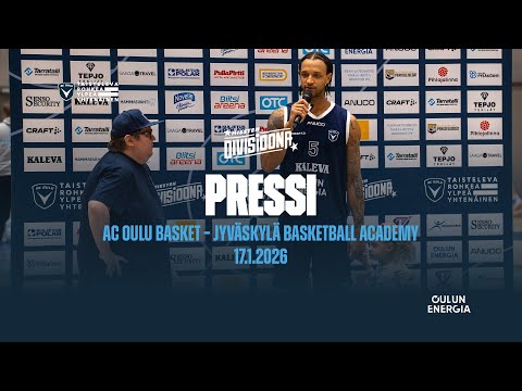 PRESSI: AC Oulu Basket – Jyväskylä Basketball Academy 17.1.2026