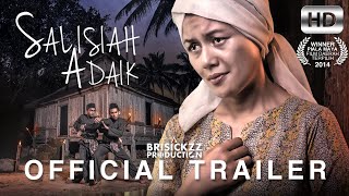 SALISIAH ADAIK "official trailer" 2014