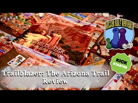 Trailblazer: The Arizona Trail Kickstarter Review