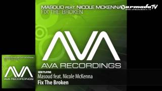 Masoud feat. Nicole McKenna - Fix The Broken (Original Mix)