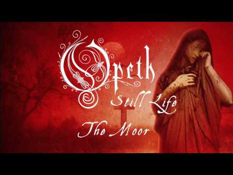 Opeth - The Moor (from Still Life)