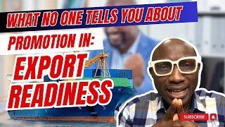 What No One Tells You About Promotion in Export Readiness