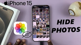 How To Hide Photos On iPhone 15 & iPhone 15 Pro