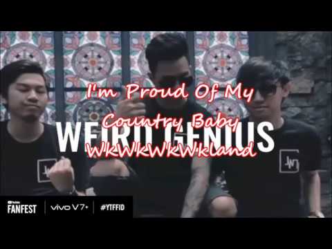 Weird Genius   WKWKLAND Ft ChandraLiow Lyrics