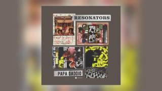 01 Resonators - Papa Daddio (Radio Edit) [Wah Wah 45s]