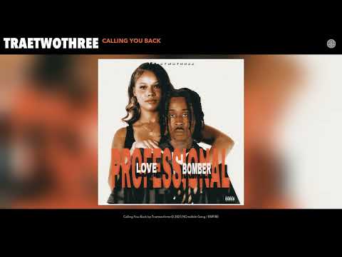 Traetwothree - Calling You Back (Official Audio)