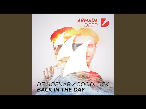 Back In The Day (Original Mix)