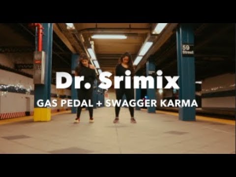 Reejuta Joshi & Tanya Thanawalla | "Gas Pedal + Swagger Karma" (Dr. Srimix)