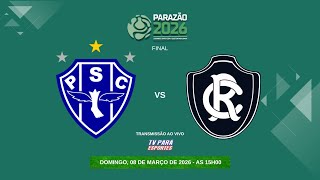 PAYSANDU X REMO l PARAENSE 2026 (FINAL - VOLTA)
