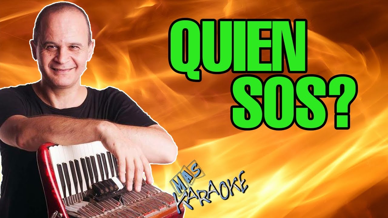 ¿QUIEN SOS?