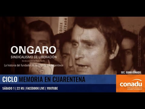 Trailer Trailer documental: Raimundo Ongaro Sindicalismo de Liberación. MEMORIA EN CUARENTENA.