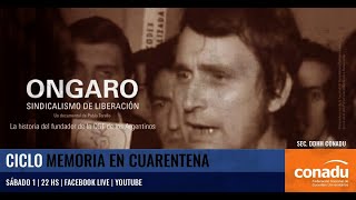 Trailer documental: Raimundo Ongaro Sindicalismo de Liberación. MEMORIA EN CUARENTENA.