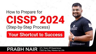 How to Pass CISSP  in 2024: Pass the Exam on Your First Try