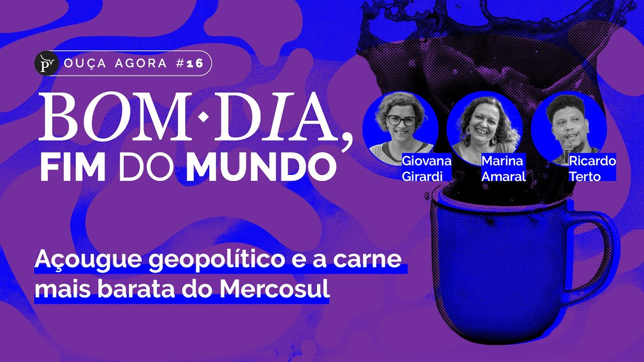 Açougue geopolítico e a carne mais barata do Mercosul