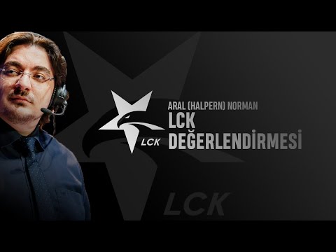 LCK Final ve Gauntlet Değerlendirmesi