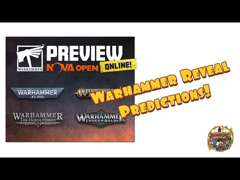 Warhammer Reveals - NOVA Open - Predictions