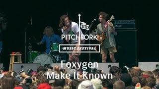 Foxygen - "Make It Known" - Pitchfork Music Festival 2013