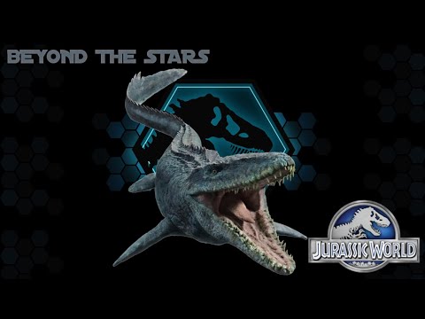 Mosasaurus Tribute - Beyond The Stars (Jurassic World Music Video)
