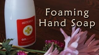 How To Make Chemical Free Homemade Liquid Foaming Hand Soap - Essential Oils