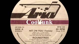 Roundtree - Hit on You (12" Remix Funk 1982)