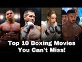 From Tyson to Creed: The 10 Best Boxing Movies of All Time!