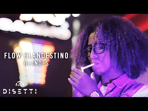 Clandes - Flow Clandestino 🍀 (Video Oficial)