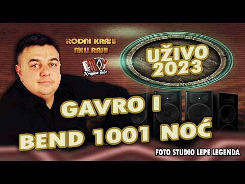 Gavro i Bend 1001 noć - Smiješ lolo kad ti nema žene Kolo (Uživo 2023)