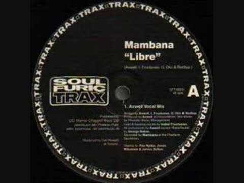 Mambana - Libre (Axwell Vocal Mix)
