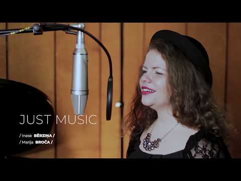 Inese Bērziņa un Marika Šaripo - Just Music