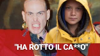 GEMITAIZ INSULTA GRETA THUMBERG "HA ROTTO IL CA**O"