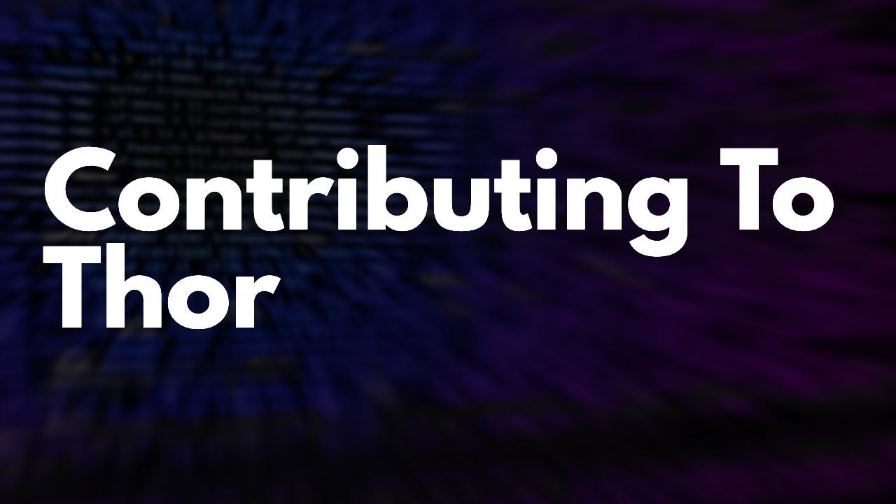 Contributing To Thor