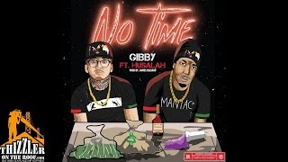 Gibby ft. Husalah - No Time [Prod. James Delgado] [Thizzler.com]