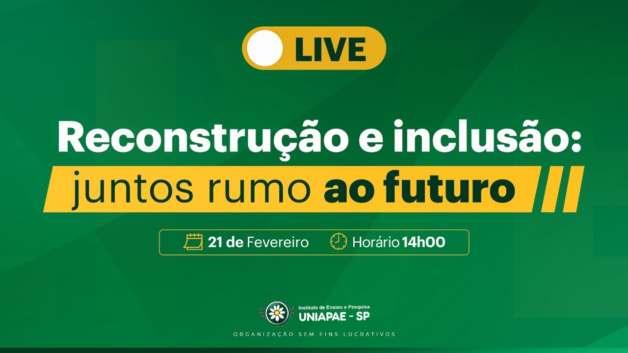 Live - Reconstrução e inclusão: juntos rumo ao futuro, com a presidente da FEAPAES-SP - Dra. Cristiany de Castro