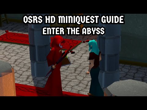 [OSRS HD Miniquest Guide] Enter the Abyss